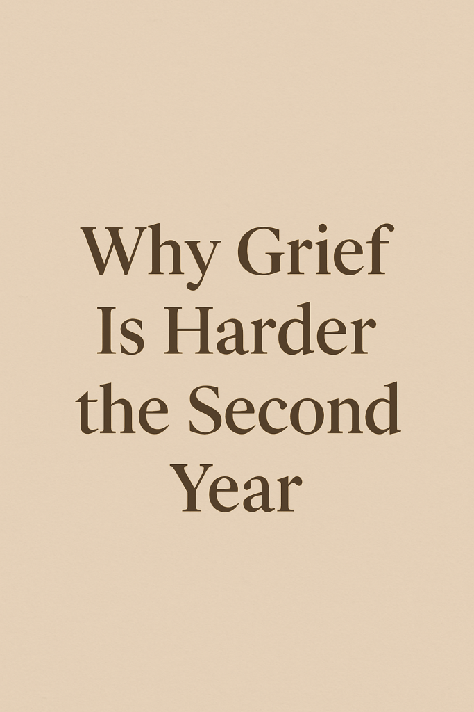 Soft beige background with the title “Why Grief Is Harder the Second Year” in gentle, minimalist lettering — a calming visual for a grief support blog post.